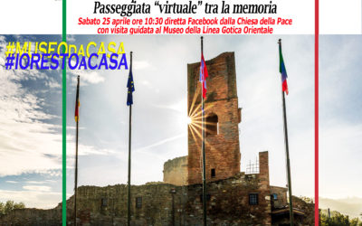 75^ anniversario della liberazione d’Italia: Linea Gotica di Pace”, Passeggiata “virtuale”