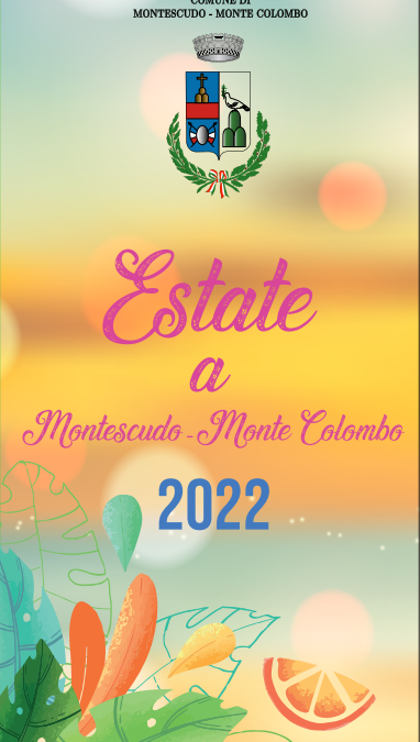 ESTATE A MONTESCUDO – MONTE COLOMBO 2022